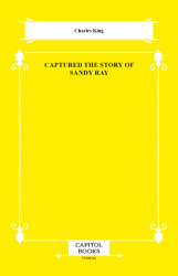 Captured the Story of Sandy Ray - Capitol Books