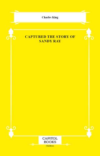 Captured the Story of Sandy Ray - 1