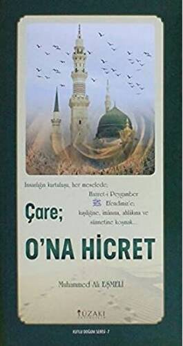 Çare: O`na Hicret Kuşe - Kutlu Doğum Serisi 7 - 1