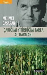 Çarığımı Yitirdiğim Tarla - Aç Harmanı - 1