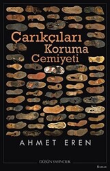 Çarıkçıları Koruma Cemiyeti - 1