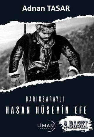 Çarıksaraylı Hasan Hüseyin Efe - 1
