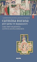 Carmina Burana Şiir, Şarkı ve Başkaldırı - 1