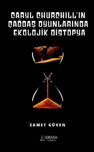 Caryl Churchill’ın Çağdaş Oyunlarında Ekolojik Distopya - 1