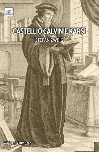 Castellio Calvin’e Karşı - 1