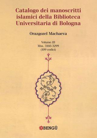 Catalogo Dei Manoscritti Islamici Della Biblioteca Unıversitaria Di Bologna - 1