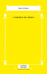 Catherine De` Medici - Capitol Books