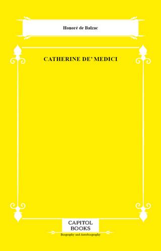 Catherine De` Medici - 1