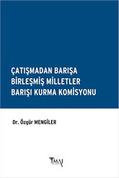 Çatışmadan Barışa Birleşmiş Milletler Barışı Kurma Komisyonu - 1