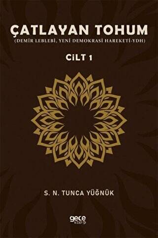 Çatlayan Tohum - Cilt 1 - 1
