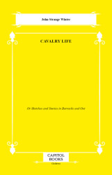 Cavalry Life - Capitol Books