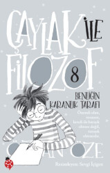 Çaylak İle Filozof 8 - Benliğin Karanlık Tarafı - Uğurböceği Yayınları