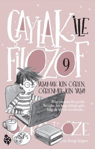 Çaylak ile Filozof 9 - Yaşamak İçin Öğren, Öğrenmek İçin Yaşa! - 1