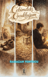 Cebimdeki Çocukluğum - Arkhe Yayınları