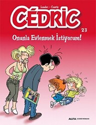 Cedric 23 - Onunla Evlenmek İstiyorum! - 1