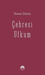 Çehresi Ufkum - 1