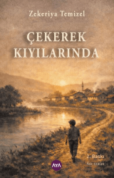 Çekerek Kıyılarında - Aya Kitap