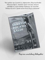 Ceketim Foça’da Kaldı - 1