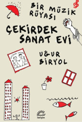 Çekirdek Sanat Evi - İletişim Yayınevi