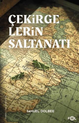 Çekirgelerin Saltanatı - 1