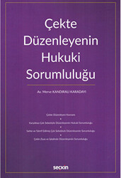 Çekte Düzenleyenin Hukuki Sorumluluğu - 1