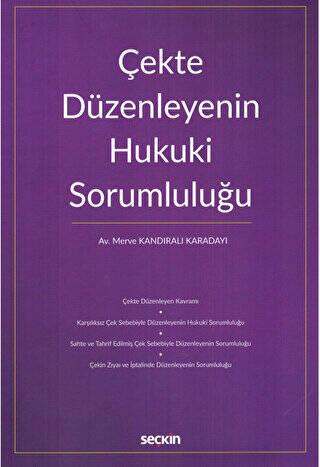 Çekte Düzenleyenin Hukuki Sorumluluğu - 1