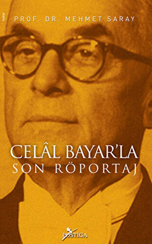 Celal Bayar’la Son Röportaj - 1