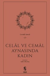 Celal ve Cemal Aynasında Kadın - 1