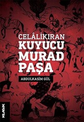 Celalikıran Kuyucu Murad Paşa - 1