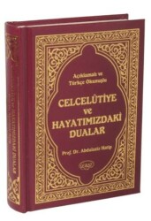 Açıklamalı ve Türkçe Okunuşlu Celcelutiye ve Hayatımızdaki Dualar Cep Boy-Kod:1029 - Sebat Yayınları