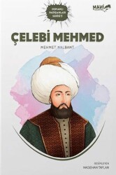 Çelebi Mehmed - Mavi Uçurtma Yayınları