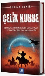 Çelik Kubbe - 44 Yayınları