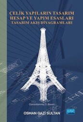 Çelik Yapıların Tasarım Hesap ve Yapım Esasları Tasarım Akış Diyagramları - 1