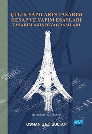 Çelik Yapıların Tasarım Hesap ve Yapım Esasları Tasarım Akış Diyagramları - 1