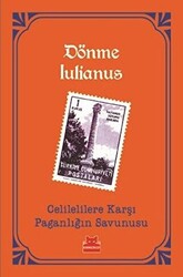 Celilelilere Karşı Paganlığın Savunusu - 1