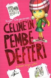 Celine`in Pembe Defteri - Kızlar Dayanışması - 1