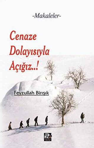 Cenaze Dolayısıyla Açığız - 1