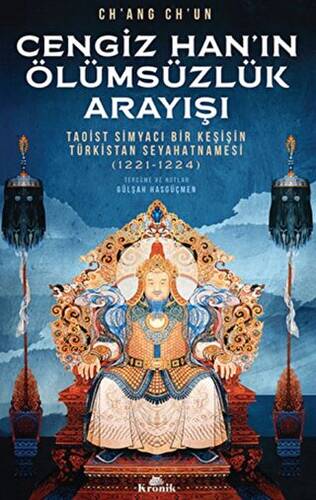 Cengiz Han’ın Ölümsüzlük Arayışı - 1