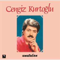 Cengiz Kurtoğlu - Unutulan Plak - Plak