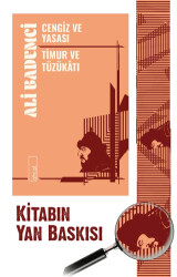 Cengiz ve Yasası - Timur ve Tüzükâtı - Ahlat Yayınları