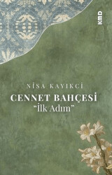 Cennet Bahçesi ``İlk Adım`` - KMD Yayınları
