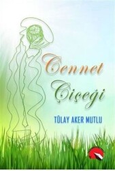 Cennet Çiçeği - 1