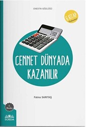 Cennet Dünyada Kazanılır - Hayrat Neşriyat