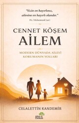 Cennet Köşem: Ailem - Ahir Zaman