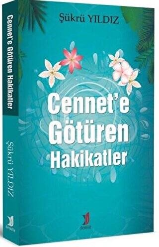 Cennet’e Götüren Hakikatler - 1