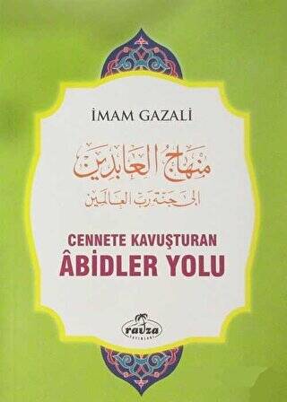 Cennete Kavuşturan Abidler Yolu - 1