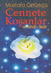 Cennete Koşanlar ve Ashab-ı Bedir - 1