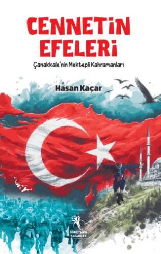 Cennetin Efeleri - Çanakkale`nin Mektepli Kahramanları - 1