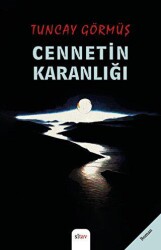 Cennetin Karanlığı - 1