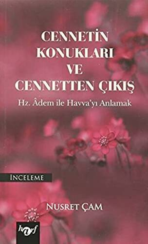 Cennetin Konukları ve Cennetten Çıkış - 1